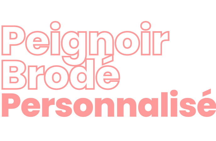 Peignoir brodé personnalisé